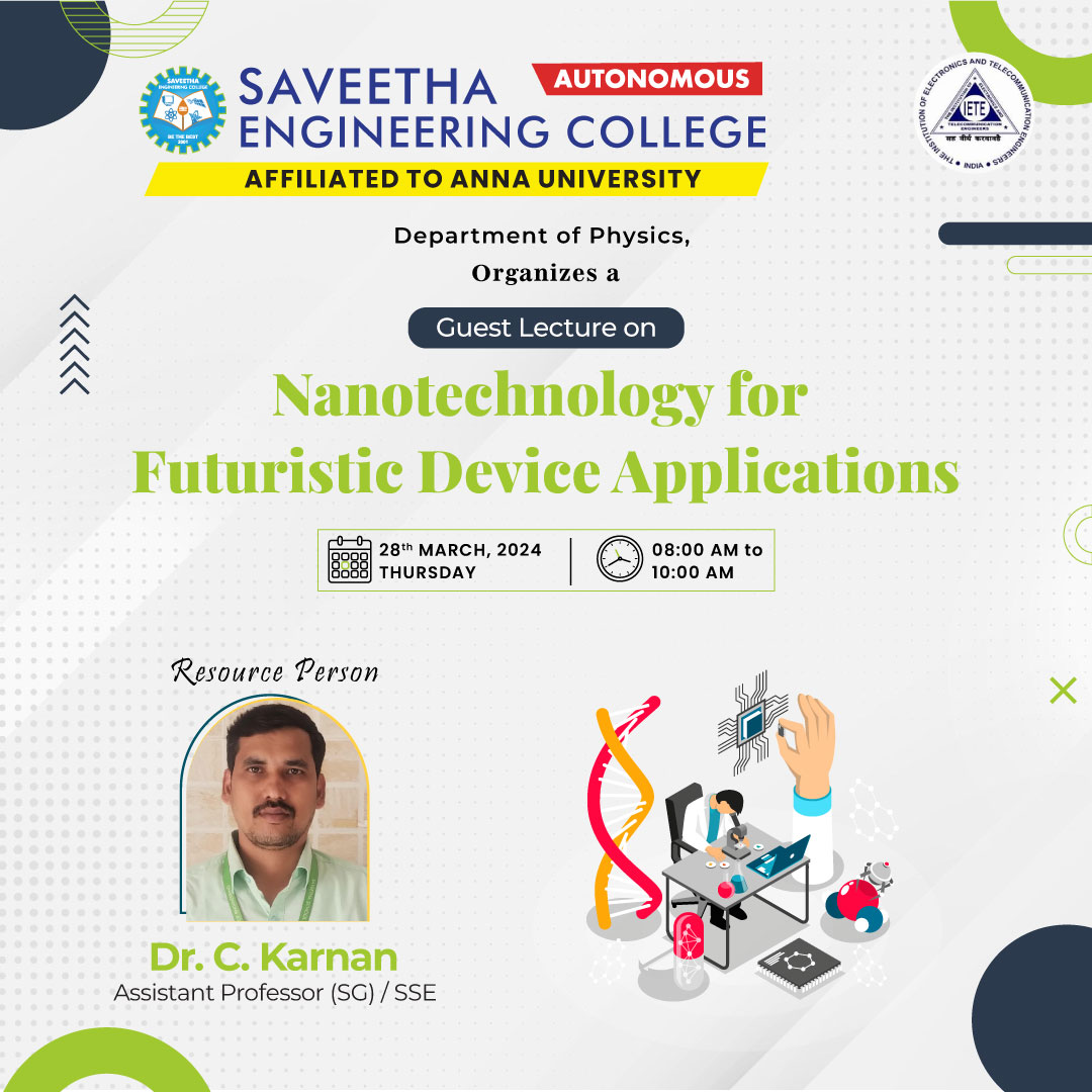 Nanotechnology for Fururastic Device Application - Saveetha Engineering ...